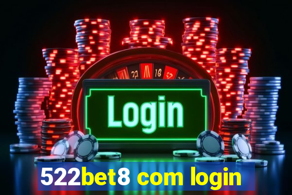 522bet8 com login